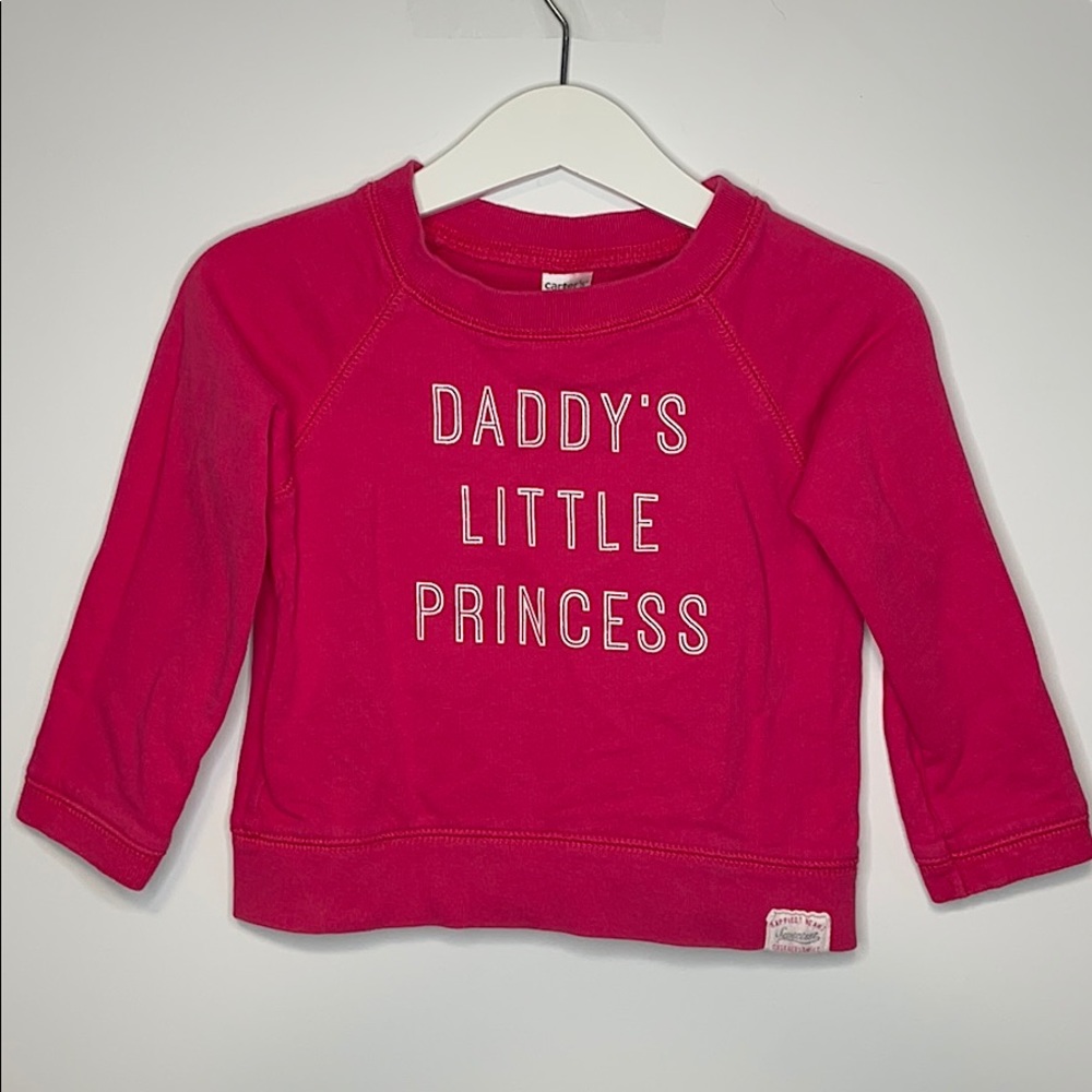 Bright pink Carters Daddy’s princess sweatshirt 2t